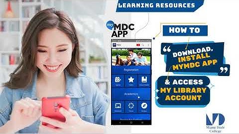 Accessing My Library Account Using My MDC App
