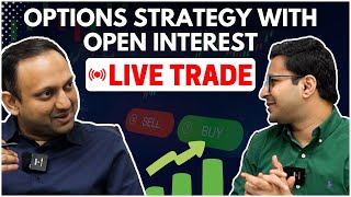 OPTION STRATEGY WITH OPEN INTEREST  Live trading | Open Interest concept in Options trading |