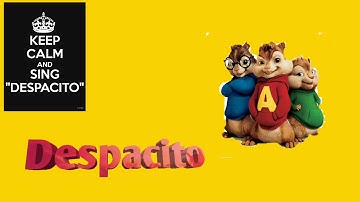 Despacito- Justin Bieber, Luis Fonsi ,Daddy Yankee (chipmunk version)