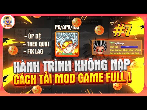 🐉Hành Trình 0 Nạp – Tập 7: Cách Tải Mod Game Pc/Apk/Ios Dành Cho Dân Cày Up Đệ Quá Tuyệt … QD NRO 2023 mới nhất