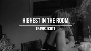 || Travis Scott - Highest In The Room || (Sub. Español)