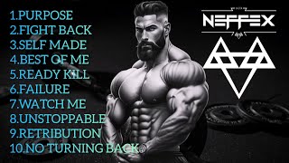 Top 10 Workout Music Best Of Neffex Songs Motivational Songs