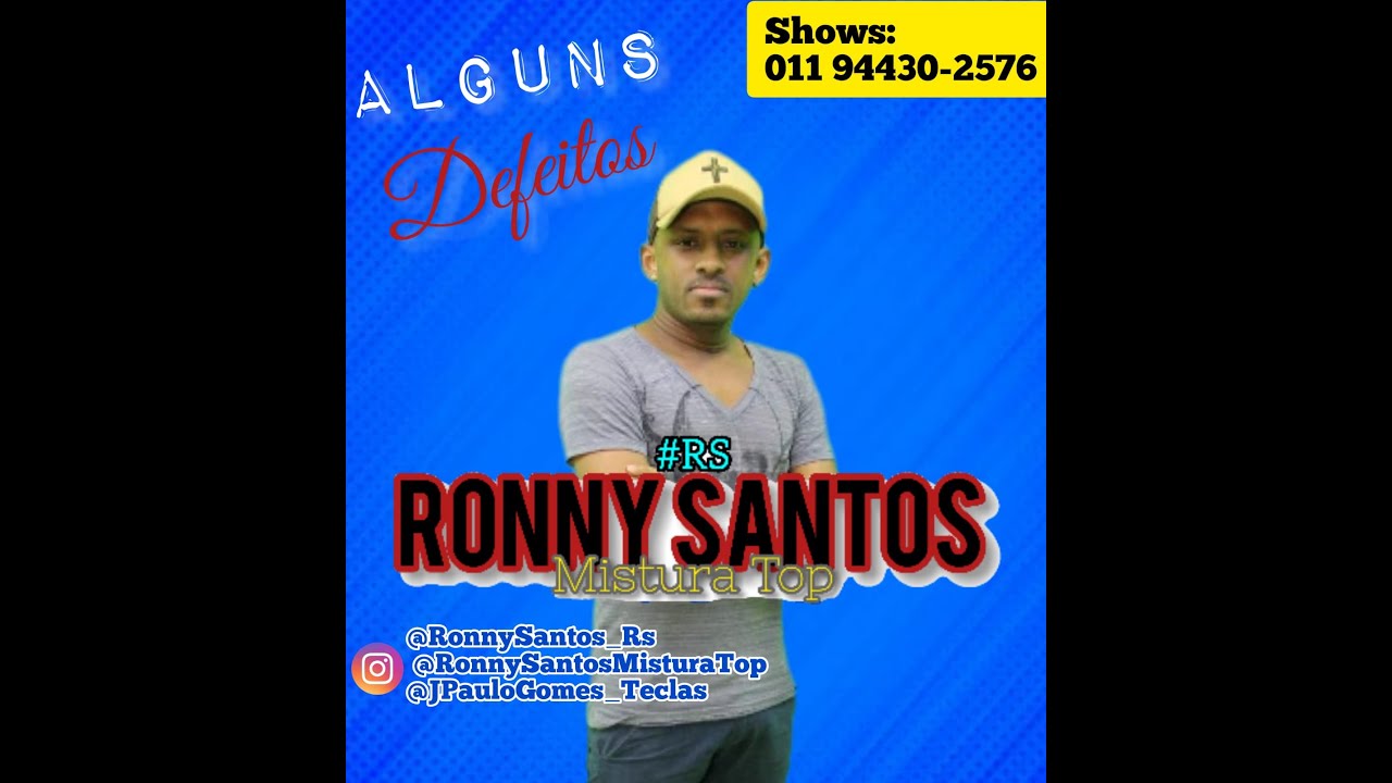 Alguns Defeitos - Ronny Santos Mistura Top - YouTube
