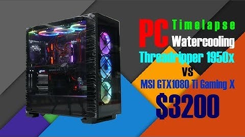 Timelapse Build PC AMD Threadripper 1950x với tản nhiệt nước Full RGB #3