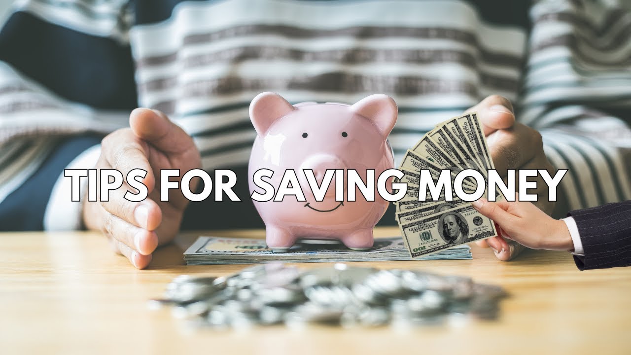Tips for Saving Money YouTube