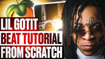 How To Make a LIL GOTIT Type Beat FROM SCRATCH