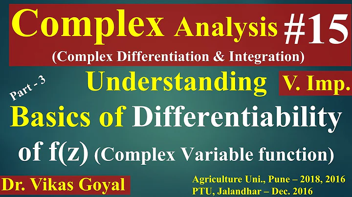 Complex Analysis #15 (V.Imp.) | Differentiability of Complex Function f(z)