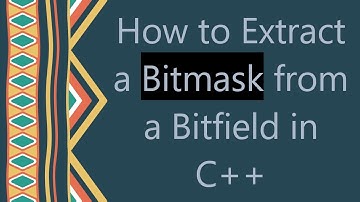 How to Extract a Bitmask from a Bitfield in C++