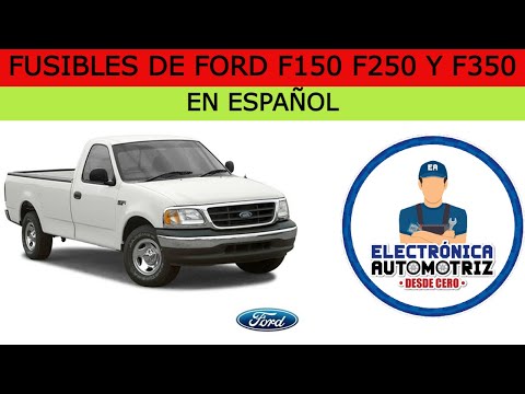 FUSIBLES EN ESPAÑOL DE FORD F150 - F250 - F350 DE 1992 A 1997