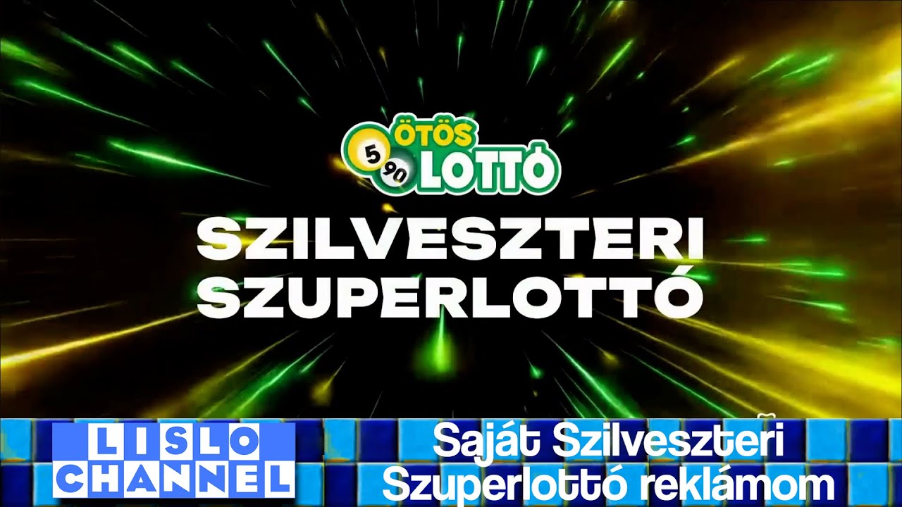 Saját Szilveszteri Szuperlottó reklámom
