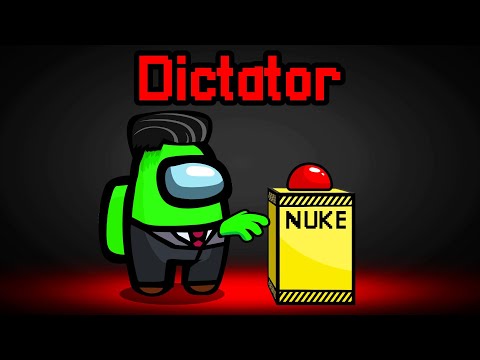 *NEW* DICTATOR ROLE In AMONG US! (Nuke)