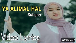 YA ALIMAL HAL ( SABYAN ) Video Lyrics