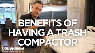 Why You Want a Trash Compactor in Your Kitchen