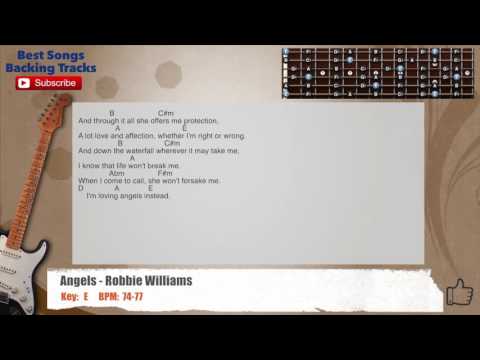 Angels - Robbie WilliamsGuitar Backing Track with scale, chords and lyrics