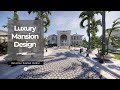 Luxury palace house design in classic style  royal mansion design tour  luxury architecture design