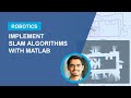 Implement Simultaneous Localization and Mapping (SLAM) with MATLAB