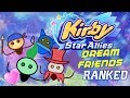 Kirby Dream Friends Ranked