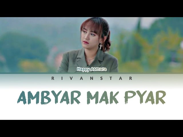 Happy Asmara - Ambyar Mak Pyar (Lirik) class=