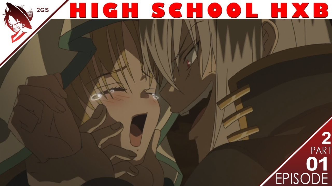 High School Hxb Abridged Episode 5 2nd Gear Squad 2gs Youtube