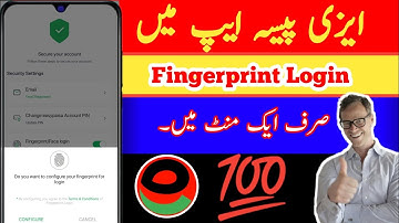 Easypaisa App Mein Fingerprint Login Kaise Lagayein | Complete Step by Step Guide in Urdu