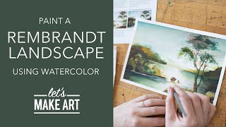 Rembrandt Inspired Landscape | Watercolor Painting by Sarah Cray of Let's Make Art