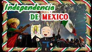 La Independencia De México 16 De Septiembre De 1810 México Tradiciones Y Costumbres