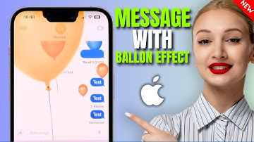 How To Send A message with Balloon Effect on iPhone iOS 18