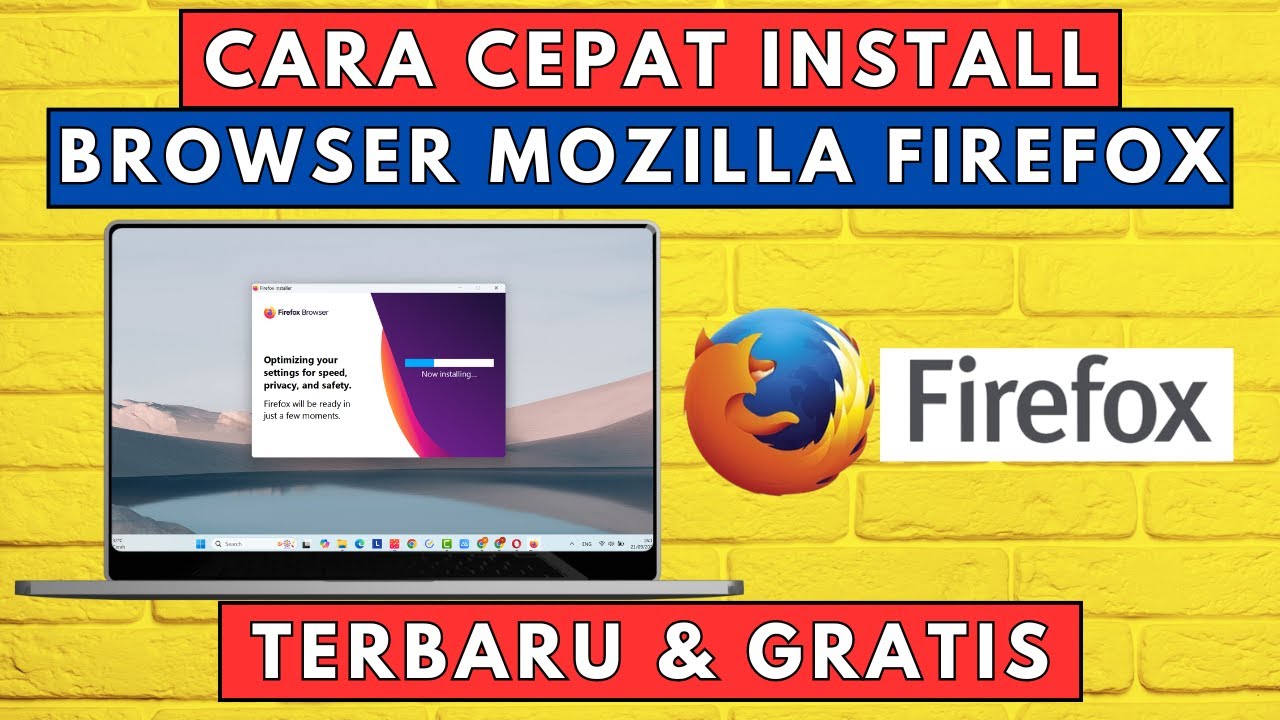 Cara Install Mozilla Firefox di Laptop – Browser Cepat dan Aman ...