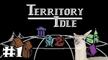 Territory Idle Gameplay #1 - First Look!