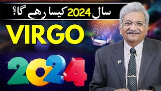 Virgo 2024 Yearly Horoscope | Syed M Ajmal Rahim