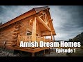 Episode 1 | Tiny Log Cabin in Montana | Amish Dream Homes