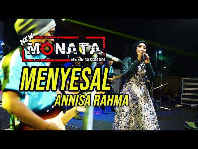 ANNISA RAHMA - MENYESAL - NEW MONATA LIVE BANGKALAN - DHEHAN AUDIO class=