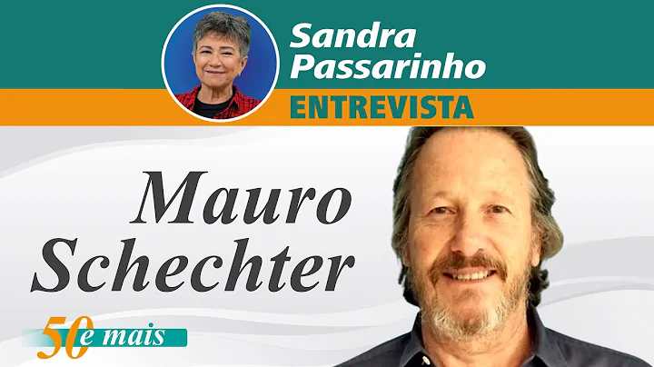 Sandra Passarinho entrevista Mauro Schechter, um d...