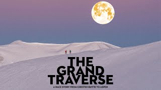 The Grand Traverse | A race Story from Crested Butte to Aspen