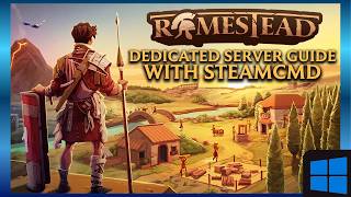 How to Setup a Romestead Dedicated Server (SteamCMD Guide)