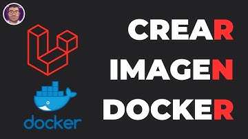 🚀 CÓMO CREAR una IMAGEN de DOCKER para LARAVEL