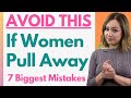 The Biggest Mistakes Men Make When She Pulls Away! Ignoring Me & Losing Interest (DON'T DO THIS)