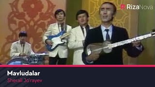 Sherali Jo'rayev - Mavludalar | Шерали Жураев - Мавлудалар