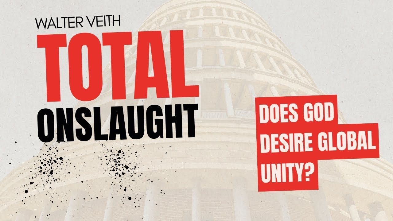 Does God Desire Global Unity  Separating God’s Plan From the Devil’s Lies