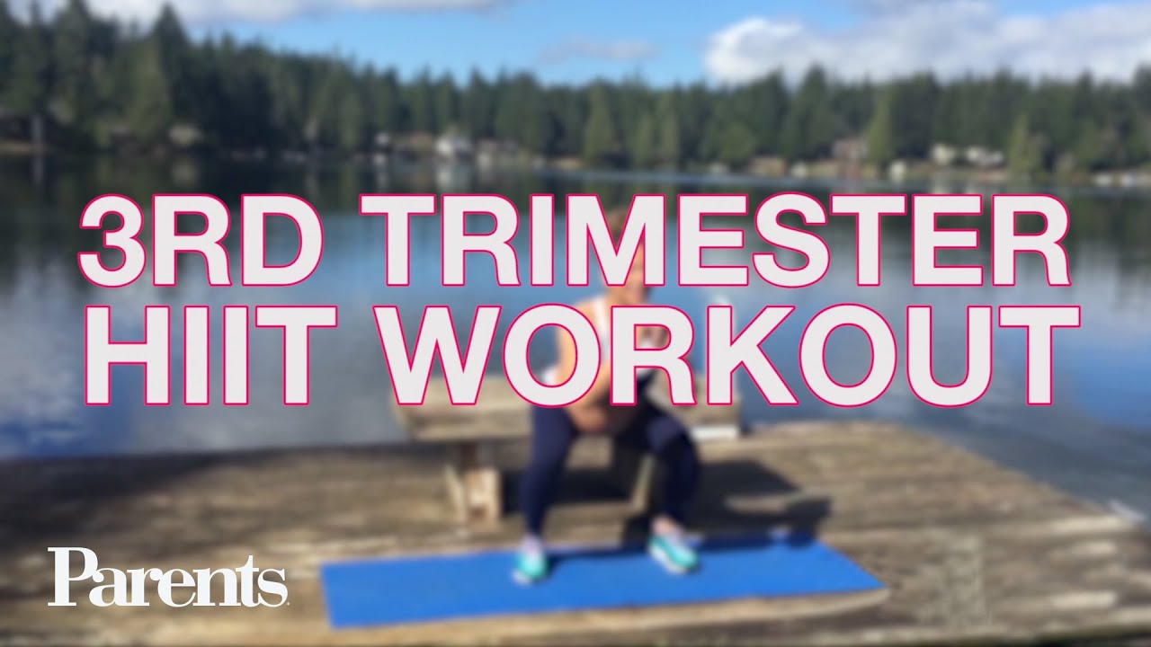 Pregnancy Workout: 3rd Trimester HIIT | Parents - YouTube