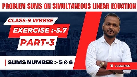 03.Problem sum on linear simultaneous equations|chapter 5.7|wbbse|raghubir Bhaiya|ganit prakash