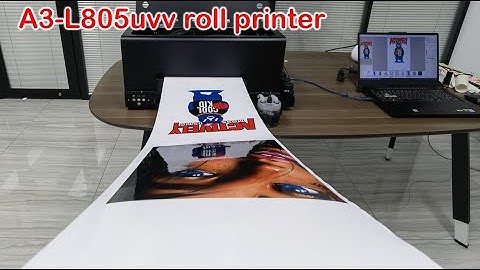 20220805 A3-L805uvv roll paper printer, accurate roll back printing