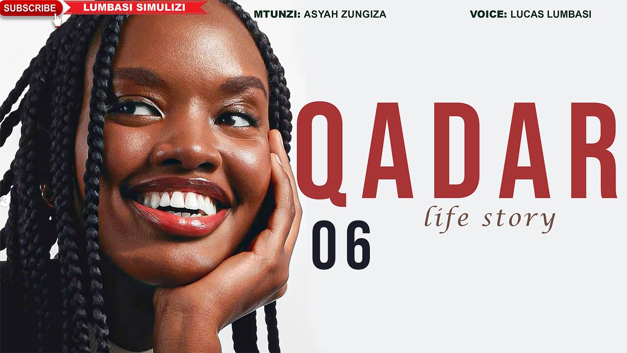 QADAR PART 06 MWISHO