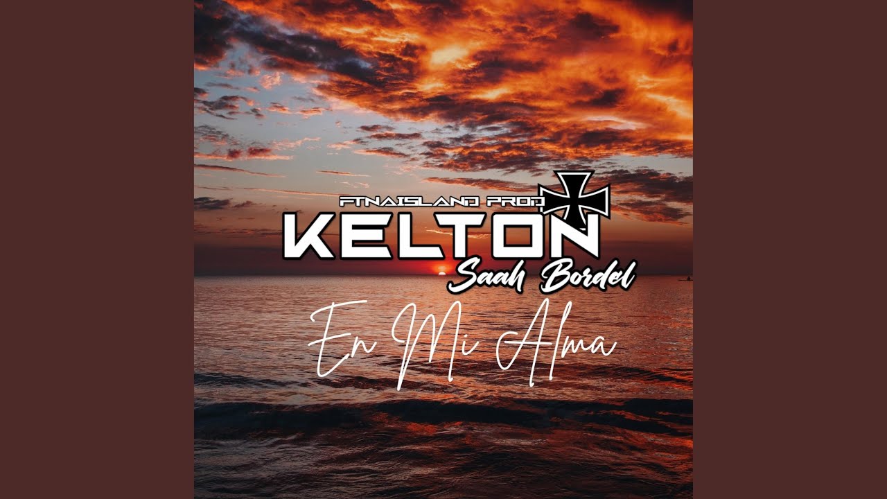 KELTON _ (En Mi Alma (ZOUK 2026) FTNAISLAND)