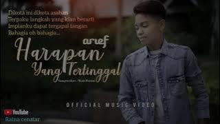 lagu terbaru 2021  Arief - HARAPAN YANG TERTINGGAL(video lirik)
