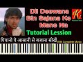 Dil deewana bin sajana ke  tutorial  keyboard cover  full song explain  by rajeev kushwaha 