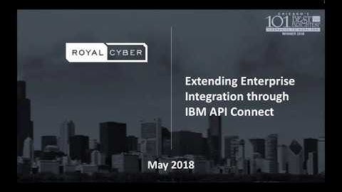 Extending Enterprise Integration with IBM API Connect | Royal Cyber