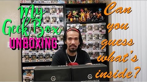Unboxing My GEEKBOX Mystery Box  issues #10 & #25
