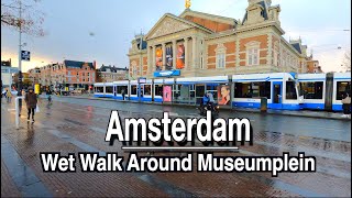 Amsterdam Museumplein Wet Rainy Walk  |5k 60 | UHD Amsterdam Sounds