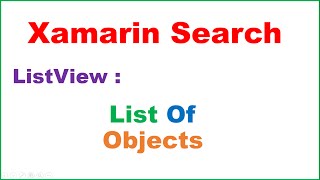 Xamarin Android Search/Filter Ep.02 : ListView - Filter List of Objects